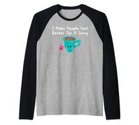 Tasse à thé Kawaii avec Citation « I Make People Feel Better » Manche Raglan
