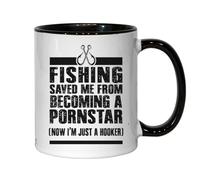 Tasse à thé ou café en céramique avec inscription « Fishing Saved Me From Becoming A Pornstar Now I'm Just A Hooker »
