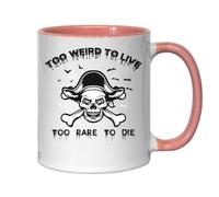 Tasse à thé ou café en céramique avec motif crâne de pirate Too Weird To Live Too Rare To Die Rose