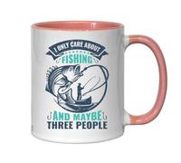Tasse à thé ou café en céramique « I Only Care About Fishing And Maybe Three People » - Rose