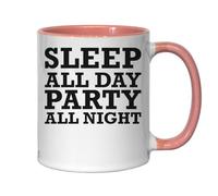 Tasse à thé ou café en céramique Inscription Sleep All Day Party All Night Rose