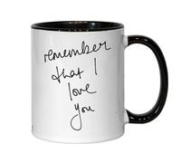 Tasse à thé ou café en céramique « Remember That I Love You » - Noir