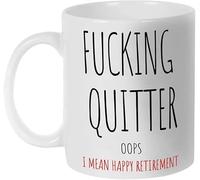 Tasse amusante de 11 onces pour hommes et femmes, « Quitter », « Je veux dire, bonne retraite », pour lui, son collègue, pour son anniversaire, Noël, Thanksgiving