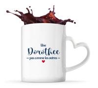 Tasse avec Poignée en Forme de Cœur Dorothée pas comme les autres Mug