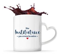 Tasse avec Poignée en Forme de Cœur Institutrice pas comme les autres Mug