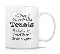Tasse Cadeau Ce n'est pas grave si vous n'aimez pas le tennis, c'est un | Tasse À Céramique durable Tasse À Thé Drôle tasse cafe expresso pour Bureau, Collègue, Anniversaire, 330ml