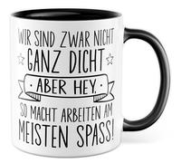 Tasse cadeau de travail - Nous ne sommes pas très denses mais hey, tasse à café bureau, équipe, collègue, travail, humour quotidien, idée cadeau pour petite amie, ami, inscription amusante