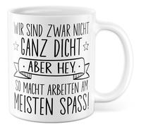 Tasse cadeau de travail - Nous ne sommes pas très denses mais hey, tasse à café bureau, équipe, collègue, travail, humour quotidien, idée cadeau pour petite amie, ami, inscription amusante