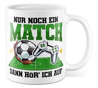 Tasse cadeau humoristique « Nur noch ein Match » - Alors je t'arrête - Idée cadeau Humour Gaming Level Match Joueur sur Internet Tasse à café