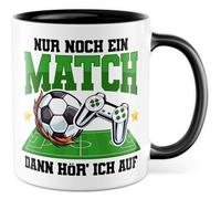 Tasse cadeau humoristique « Nur noch ein Match » - Alors je t'arrête - Idée cadeau Humour Gaming Level Match Joueur sur Internet Tasse à café