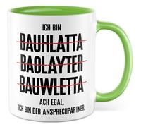 Tasse cadeau « Ich bin Bauhlatta, Baolayter, Bauwlett. Ach egal, ich bin der Ansprechpartner., Kaffeebecher Handwerker Bauarbeiter Leitung Beruf, Geschenkidee Chef Kollege Kaffee»