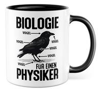 Tasse cadeau pour enseignant avec inscription en allemand - Biologie pour un physicien - Oiseau - Tasse à café 330 ml en céramique - Science, physique, humour, enseignante, collègue de travail