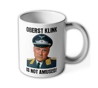 Tasse Colonel KLINK is not amused ein Käfig voller Helden Hogans STALAG 13#43211