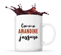 Tasse Comme Amandine J'assure - Mug - Idée Tasse Personnalisable Cadeau Anniversaire Fête Original Famille Travail Départ Collègue Retraite Noël.
