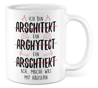 Tasse d'architecte avec inscription en allemand « Geschenk Ich bin Arschitekt ein Arghytect Arschtiekt. Ach… Mache was mit Häusern » - Tasse à café 330 ml en céramique - Chef de chantier - Jeu de mots
