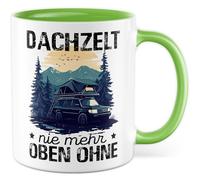 Tasse de camping cadeau tente de toit plus jamais en haut sans tasse à café vacances plein air nature bureau travail équipe idée cadeau ami amie collègue famille tasse à café