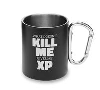 Tasse de camping en métal avec poignée mousqueton et inscription « What Doesnt Kill Me Give Me XP »