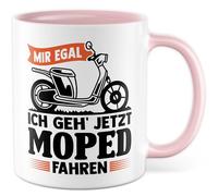 Tasse de cyclomoteur avec inscription en allemand « Geschenk Mir egal ich geh jetzt Moped fahren » - Tasse à café en céramique 330 ml - Idée cadeau pour les amateurs de cyclomoteurs