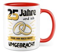 Tasse de mariage avec inscription en allemand - Cadeau 25 ans et je ne l'ai pas encore tué - Tasse à café 330 ml en céramique - Mari Mariage Anniversaire Tasse à café