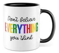 Tasse de motivation cadeau don't believe everything you think - Tasse à café sarcasme humour bureau travail équipe idée cadeau ami amie collègue travail tasse à café