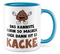 Tasse de travail avec inscription en allemand « Geschenk Das kannste schon so machen, aber dann ist es Kacke! » Tasse à café en céramique 330 ml - Collègue de travail Sarcasme Ironie Tasse à café