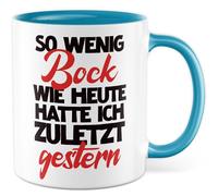 Tasse de travail avec inscription « So wenig Bock wie heute hatte ich zuletzt hier » - Tasse à café 330 ml en céramique - Collègue de travail Sarcasme Ironie