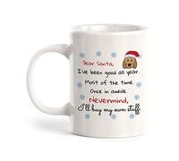 Tasse En Céramique Cher Père Noël, J'Ai Été Sage Toute L'Année, La Plupart Du Temps, Et De Temps En Temps. Colorées Mug En Céramique Porcelaine Tasses De Café Pour Frère Maison Femme