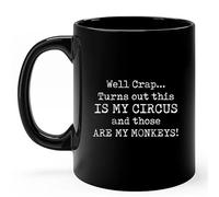 Tasse En Céramique Finalement, Monkey Crap S'Avère Que Ceci Est Mon Cirque Et Que Ce Sont Mes Singes. Colorées Mug À Café En Céramique Rétro Mugs Café Pour Frère Bureau Lait