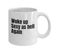 Tasse En Céramique Je Me Suis Réveillée Sexy À Souhait Encore Une Fois Rétro Mug Décoratifs Coffee Mugs Pour Maison Femme Boissons