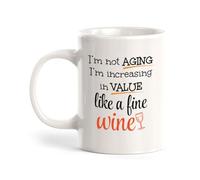 Tasse En Céramique Je Ne Vieillis Pas ; Je Prends De La Valeur Comme Un Grand Cru. Porcelaine Mug Thé Décoratifs Mugs À Café Pour Eau Bureau Femme