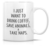 Tasse En Céramique Je Veux Juste Boire, Sauver Les Animaux Et Faire La Sieste. Décoratifs Mug Moderne Coffee Mugs Pour Bureau Frère Maison