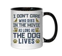 Tasse en céramique noire avec inscription « I Don't Care Who Dies In The Movie As Long As The Dog Lives »
