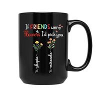 Tasse en Céramique Si L'Amitié Était Deux Fleurs Tasse À Café Rigolo Tasses À Thé Drôle Café Tasses pour Bureau Famille Anniversaire 330 ML