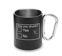 Tasse en métal avec poignée mousqueton « Are You Drunk Yes No »