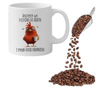 Tasse fantaisie amusante - Here We F*cking Go Again... I Mean Good Morning, 11 oz drôle sarcastique tasse à café Tasse à café Grumpy Poulet pour maman, sœur, BFF, amis, collègues, patron (H)