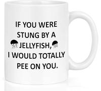 Tasse humoristique pour hommes et femmes, motif méduse, pour femmes, si vous étiez piqué par une méduse, je vous ferais pipi dessus, meilleur ami BFF, 325 ml