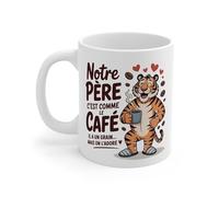 Tasse Humour Notre Père - Mug Tigre et Café à Message - Cadeau Famille Enfants Papa Original 325ml