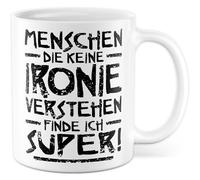 Tasse ironie avec inscription en allemand « Geschenk Menschen die keine Ironie verstehen finde ich super! » Tasse à café 330 ml en céramique - Sarcasme, humour, collègue, petite amie