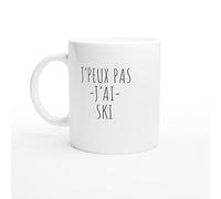 Tasse J'peux pas j'ai ski - idée cadeau ski - Mug skieur