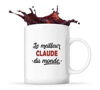 Tasse Meilleur Claude du monde 2| Mug | Idée Tasse Personnalisable Cadeau Anniversaire Fête Original Famille Travail Départ Collègue Retraite Noël
