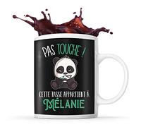Tasse Mélanie Pas Touche Panda | Mug Prénom Cadeau Anniversaire Humour