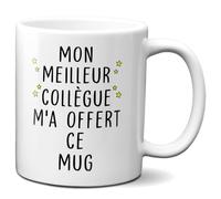 Tasse-Mug Cadeau Collègue - Mon Meilleur Collègue m'a offert ce Mug -Entreprise Ami Travail Nouveau Job