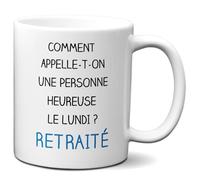 Tasse-Mug Cadeau Retraite- Heureux le Lundi Retraité-Original Drole Rigolo Amusant Collègue Départ