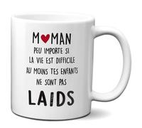 Tasse-Mug Maman - Vie Difficile mais Tes Enfants ne sont Pas Laids - Idée Cadeau Maman Original Anniversaire Fête de Mères Noël