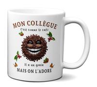 Tasse-Mug - Mon Collègue c'est comme le Café mais on l'Adore - Idée Cadeau Entreprise Ami Travail Nouveau Job