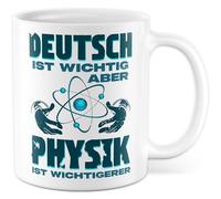 Tasse physique avec inscription en allemand - Cadeau allemand est important mais la physique est plus importante - Tasse à café 330 ml en céramique - Pour enseignant, école, bureau