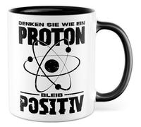 Tasse Physique Cadeau Pensez comme un proton. Restez positif, tasse à café physicienne professeur de science proton jeu de mots, idée cadeau meme sarcasme humour dicton drôle tasse à café