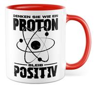 Tasse Physique Cadeau Pensez comme un proton. Restez positif, tasse à café physicienne professeur de science proton jeu de mots, idée cadeau meme sarcasme humour dicton drôle tasse à café