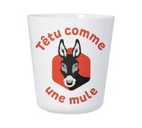 Tasse Plastique Incassable Enfant et Adulte - Têtu Comme une Mule Expression Humour - Mug Polymère Résistante aux Chocs - Idéal Maison, École, Camping et Pique-Nique - Imprimé en France