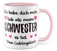Tasse préférée pour enfant avec inscription en allemand « Ich habe dich mehr lieb als meine Schwester es tut. » - Votre enfant préféré. - Tasse à café 330 ml en céramique - Pour fille, parents
